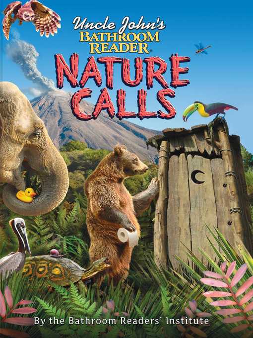 Title details for Uncle John's Bathroom Reader Nature Calls by Bathroom Readers' Institute - Wait list